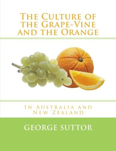 The Culture Of The Grapevine And The Orange In Australia And