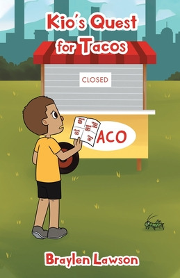 Libro Kio's Quest For Tacos - Lawson, Braylen