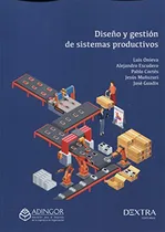 Comprar Libro Diseño Y Gestión De Sistemas Productivos De Luis Oniev