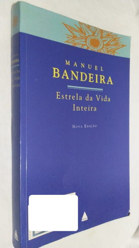 Livro Estrela Da Vida Inteira - Manuel Bandeira