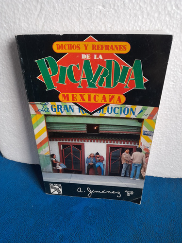 Dichos Y Refranes De La Picardía Mexicana (Usado)