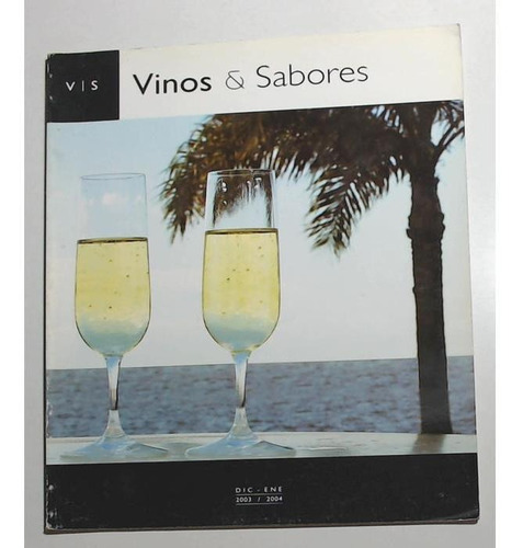 Revista Vinos Y Sabores Vs Dic 2003 Ene 2004
