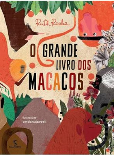 O Grande Livro Dos Macacos, De Rocha, Ruth. Editorial Literatura (moderna E Salamandra), Tapa Mole, Edición 2023-01-01 00:00:00 En Português