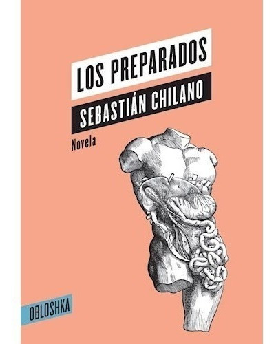 Libro Los Preparados - Chilano Sebastian