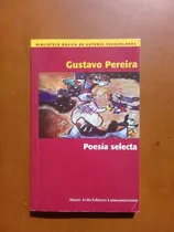 Comprar Libro Poesía Selecta Gustavo Pereira Poeta Venezolano