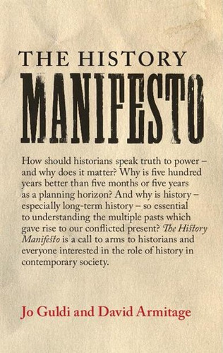 The History Manifesto - Guldi Jo