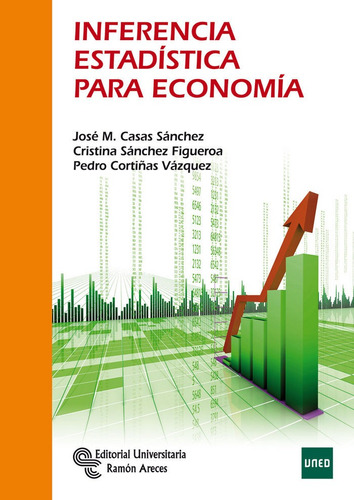 Inferencia Estadistica Para Economia - Casas Sanchez, Jos...