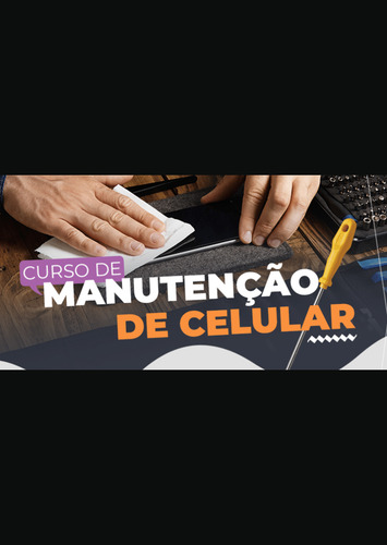 Curso De Manutenção De Celular