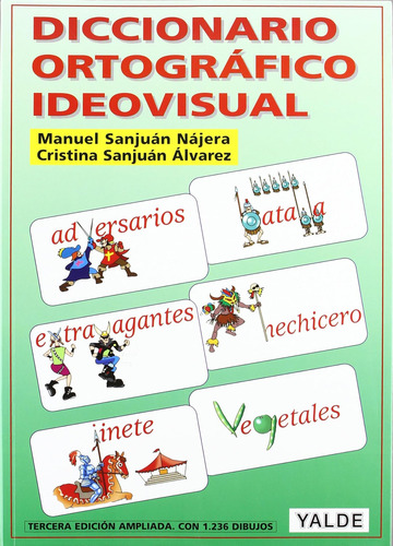 Diccionario Ortografico Ideovisual (colo / Manuel Sanjuan Na