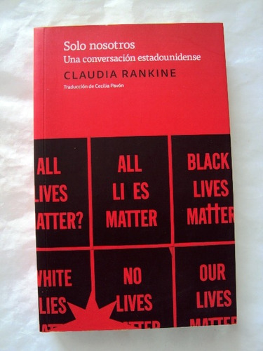 Claudia Rankine, Solo Nosotros - Libro Nuevo - L27