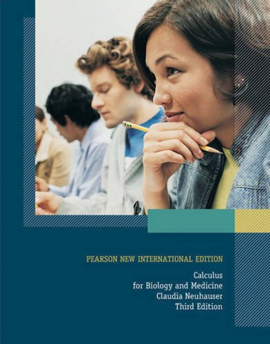 Calculus For Biology And Medicine: Pearson New International
