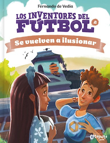 2. Los Inventores Del Futbol : Se Vuelven A Ilusionar De Fer