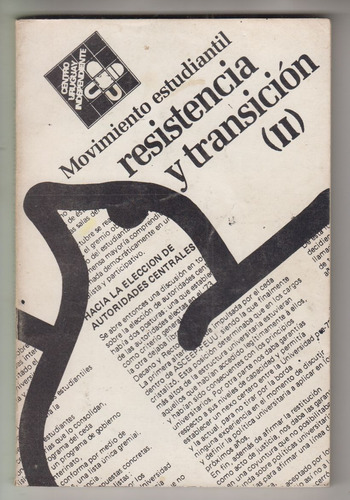 Uruguay Movimiento Estudiantil 1984 Resistencia Y Transicion