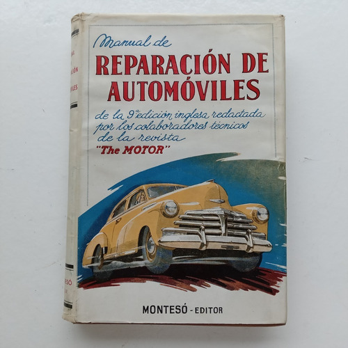 Manual De Reparación De Automóviles. Ángel Muñoz Alonso. Jos