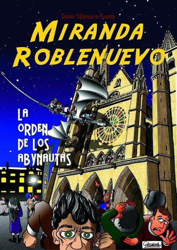 Libro: Miranda Roblenuevo. La Orden De Los Abynautas. Villan