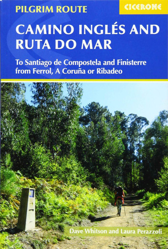 Libro Camino Inglés And Ruta Do Mar: To Santiago De Compos