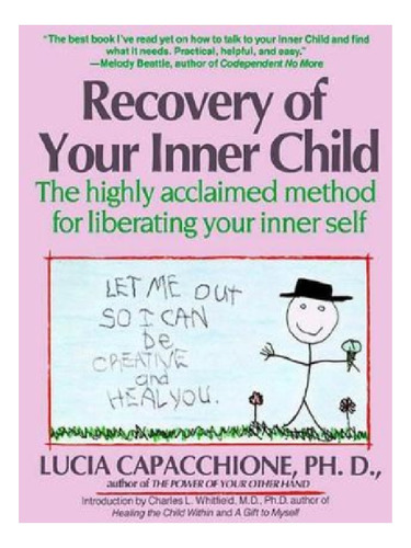 Recovery Of Your Inner Child: The Highly Acclaimed Met. Eb11