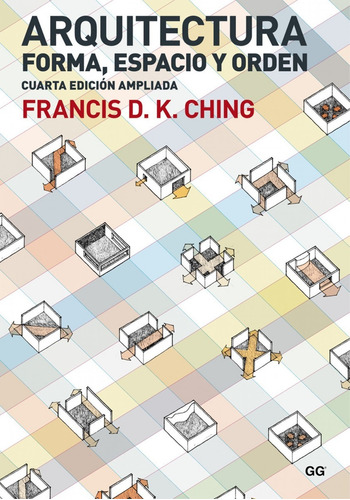 Libro Arquitectura:forma, Espacio Y Orden - D.k.ching, Franc