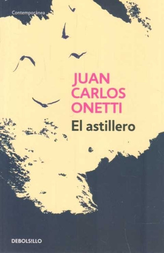 Astillero / Juan Carlos Onetti (envíos)