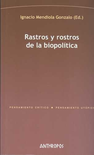 Libro Rastros Y Rostros De La Biopolítica
