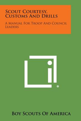 Libro Scout Courtesy, Customs And Drills: A Manual For Tr...