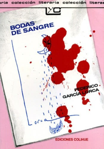 Bodas De Sangre - Federico García Lorca, De Federico García Lorca. Editorial Colihue En Español