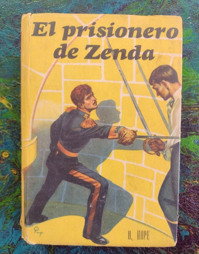 A. Hope / El Prisionero De Zenda / C. Robin Hood