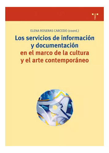 Los Servicios De Informacion Y Documentacion - #w