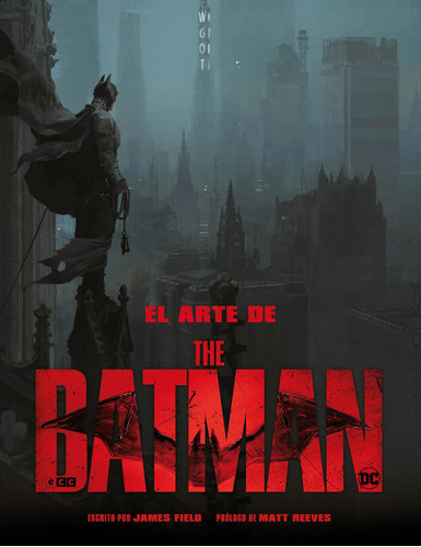 El Arte De The Batman, De Field, James., Vol. 0. Editorial Ecc Ediciones, Tapa Dura En Español, 2022