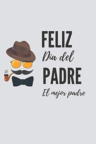 Feliz Dia Del Padre El Mejor Padre : Librito Rellenable De T