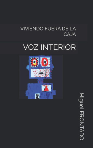 Libro: Viviendo Fuera De La Caja: Voz Interior (spanish