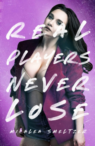 Libro: Real Players Never Lose: Girl Cover Edition