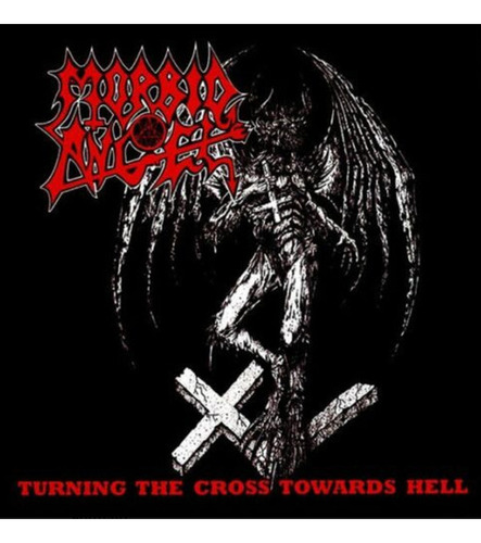 Mórbid Ángel - Turning The Cross Towards Hell / Cd. Nuev 