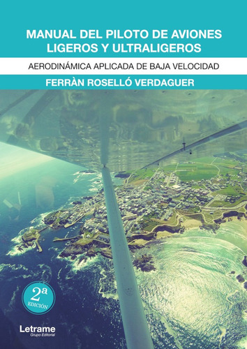 Manual Del Piloto De Aviones Ligeros Y Ultraligeros. Aero...
