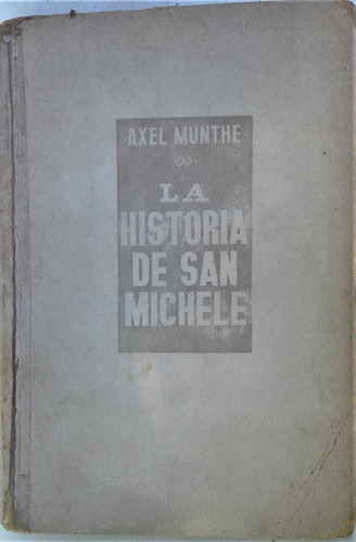 La Historia De San Michele - Axel Munthe - Juventud 1937