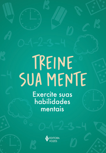 Treine Sua Mente, De Juan Carlos Medina. Editora Vozes, Capa Mole Em Português