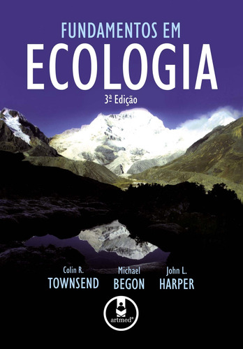 Fundamentos Em Ecologia, De Townsend, Colin R.. Artmed Editora Ltda., Capa Mole Em Português, 2010 (Usado)