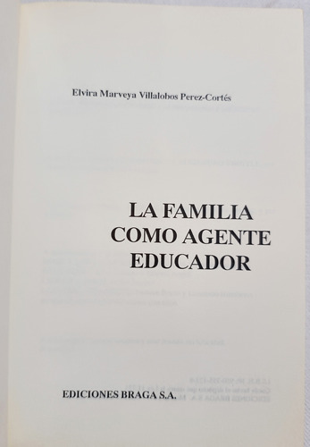 La Familia Como Agente Educador, De Villalobos Pérez-cortés (Usado)