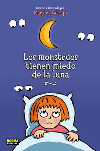 Los Monstruos Tienen Miedo A La Luna - Marjane Satrapi 