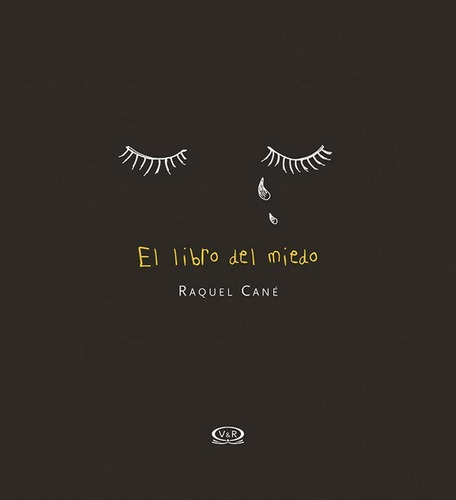 Libro Del Miedo - Raquel Cane - V&r - Libro