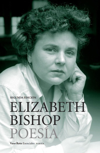 Obra Completa U1 Poesia, De Bishop, Elizabeth. Editorial Vaso Roto Ediciones En Español