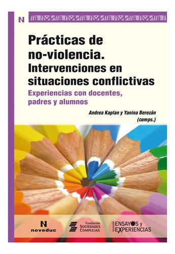 Practicas De No-violencia: Intervenciones En Situaciones Con
