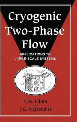 Libro Cryogenic Two-phase Flow : Applications To Large Sc...