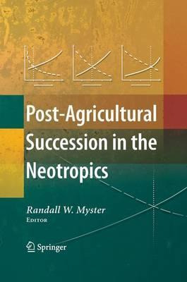 Libro Post-agricultural Succession In The Neotropics - Ra...