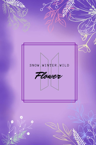 Libro: Snow. Winter.wild Flower: Sueños Que Florecen (spanis