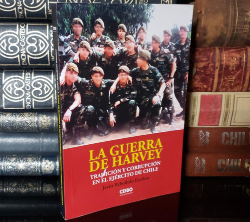 La Guerra De Harvey - Javier Rebolledo