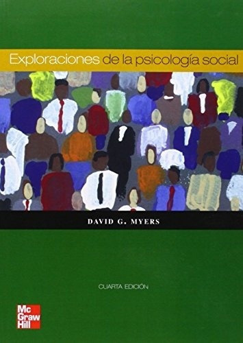 Exploraciones De La Psicología Social, De David G. Myers. Editorial Mcgraw Hill En Español