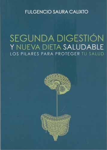 Libro Segunda Digestión Y Nueva Dieta Saludable