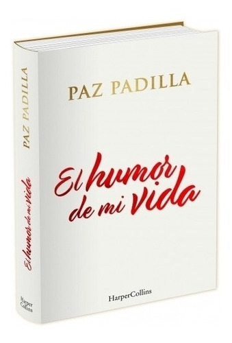 Libro El Humor De Mi Vida - Paz Padilla