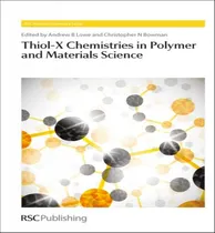 Comprar Libro Thiol-x Chemistries In Polymer And Materials Scienc...